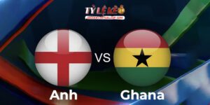Anh vs Ghana